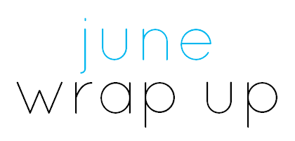 june-wrap-up-2